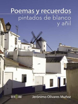 cover image of Poemas y recuerdos pintados de blanco y añil